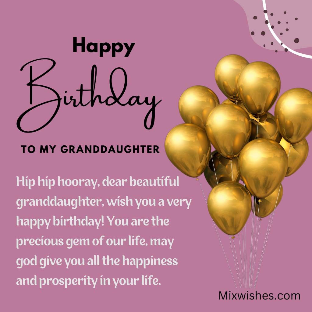 40+ Sweet Birthday Wishes and Quotes For Granddaughter 2023