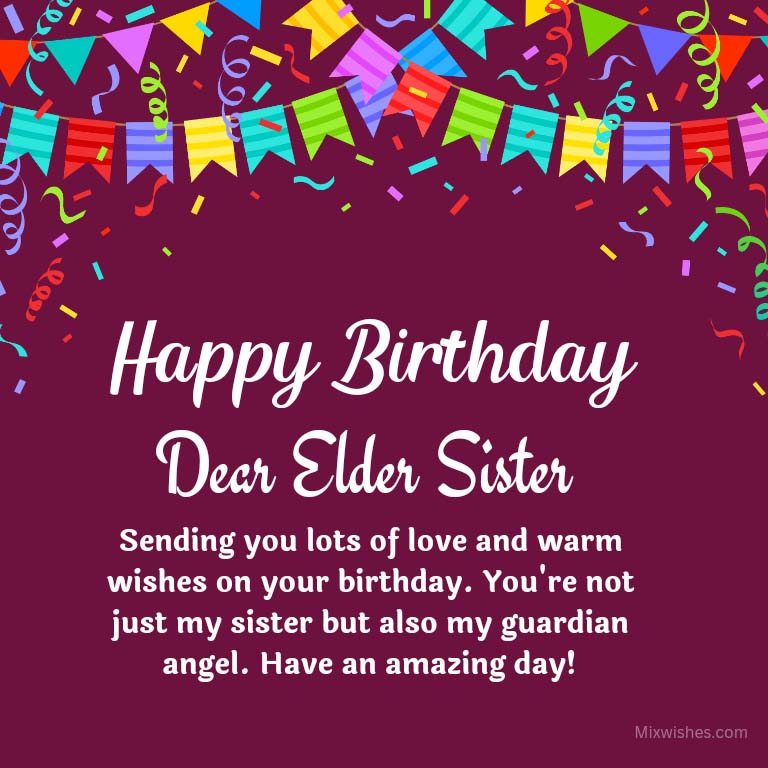 Loving Happy Birthday wishes for  Elder Sister from Brother