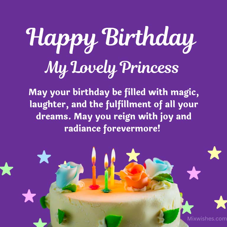 50+ Heartfelt Birthday Wishes for Princess, Quotes and Images